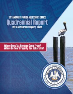 St Tammany Parish Assessor's office 2024 quadrennial report
